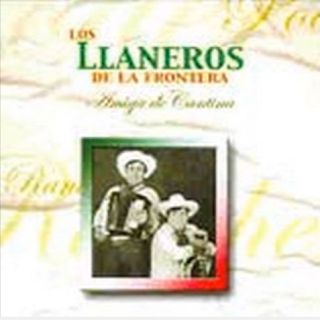 los llaneros de la frontera amiga de cantina