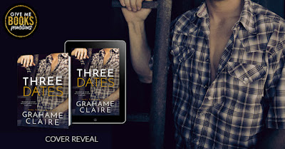 Three Dates by Grahame Claire Cover Reveal + Giveaway