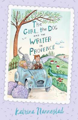 The Girl The Dog and The Writer in Provence book by Katrina Nannestad