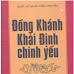 Đồng Khánh - Khải Định chính yếu (Download free)