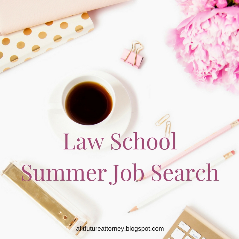 law school summer job search summer job search