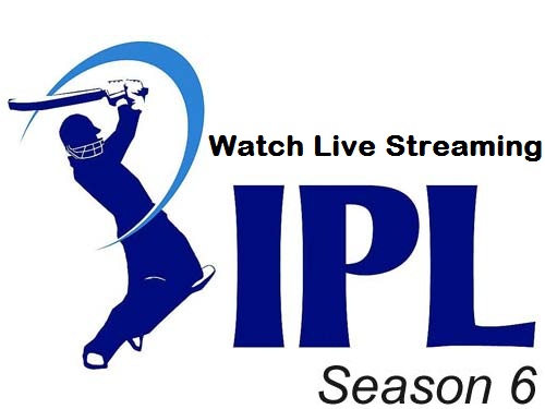 Watch Indian Premier League - IPL 6 / 2013 Live Streaming Online for Free