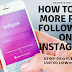 How to Gain followers on instagram and stop people from unfollowing you.| gadgets devices