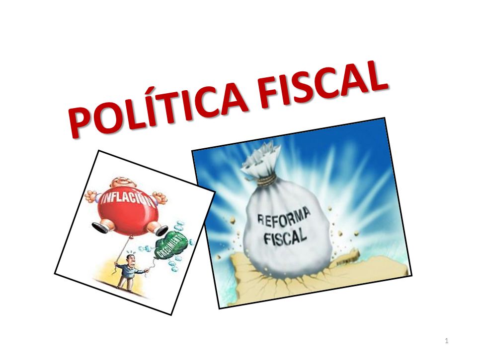 El Blog de El Divino: Política Fiscal