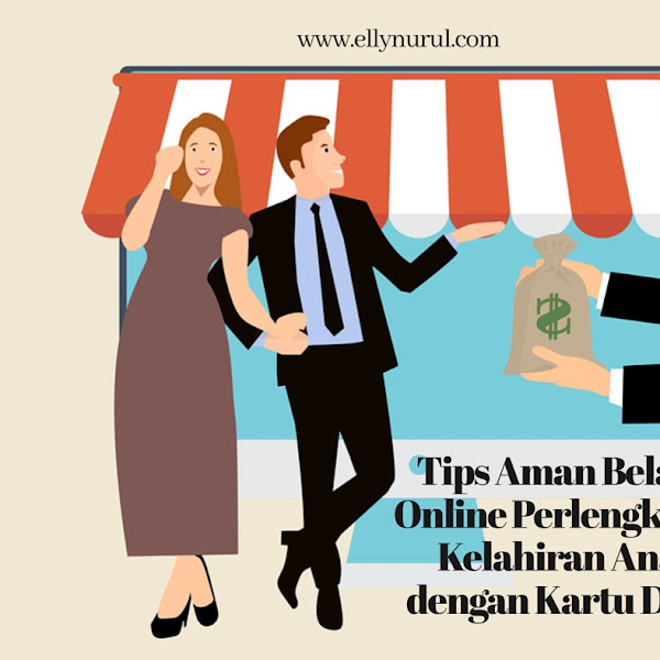 Tips Aman Belanja Online Perlengkapan Kelahiran Anak Dengan Kartu Debit