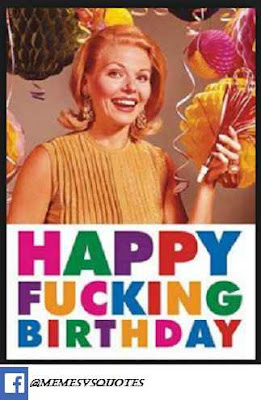 Funny happy birthday meme / dank meme Happy Birthday