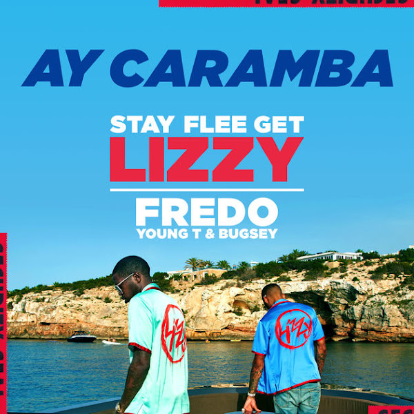 download fredo young t bugsey ay caramba stay flee get lizzy download fredo young t bugsey ay caramba stay flee get lizzy