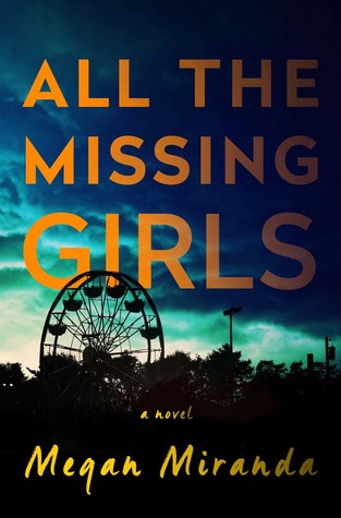 Review: All the Missing Girls by Megan Miranda (audio)