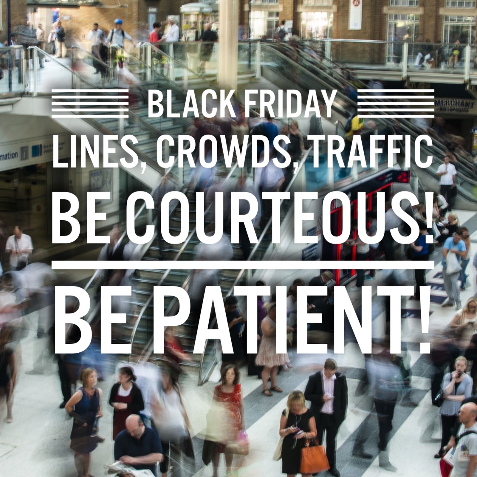Black Friday = Lines, Crowds, Traffic