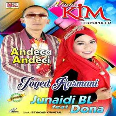 Junaidi BL & Dona - Andeca Andeci (Full Album) - BLOG MP3 URANG MINANG