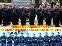 Penerimaan Tamtama Brimob dan Polair 2016 Penerimaan Tamtama Brimob dan Polair 2016