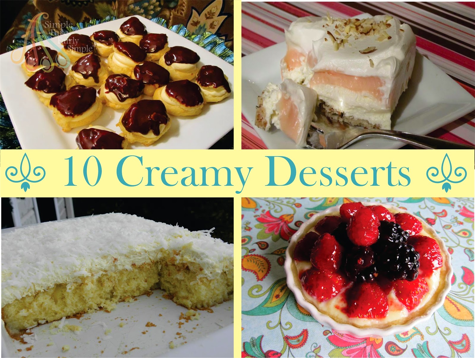 Simple Fare, Fairly Simple 10 Creamy Desserts