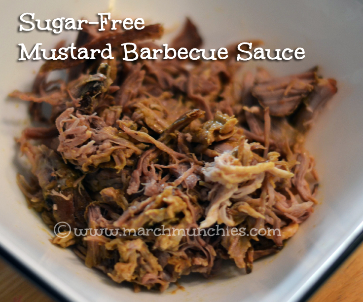 March Munchies Sugar Free Mustard Barbecue Sauce