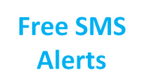 For Free SMS Alerts Enter U R Cell No.