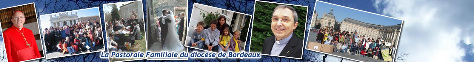 La Pastorale Familiale de Bordeaux