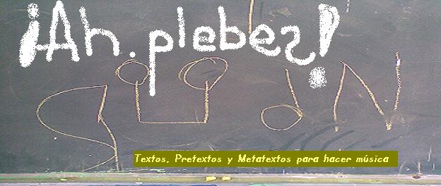 ¡Ah, plebes!