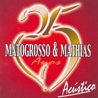 capacdacustico25anos Baixar CD Matogrosso e Mathias Vol. 18   25 Anos Acústico 2012