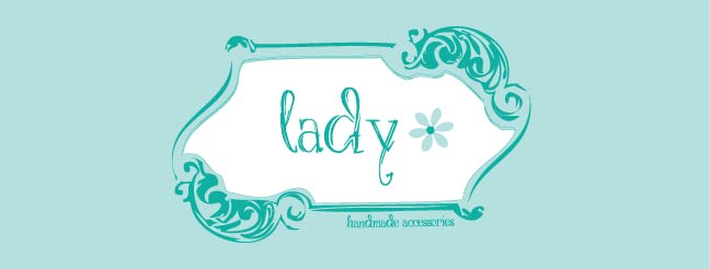 Lady:Handmade Accessories