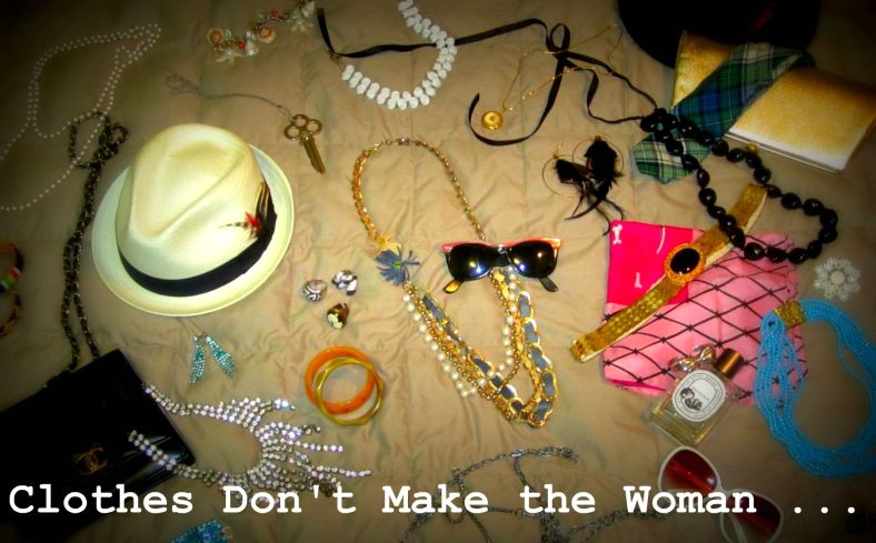 Clothes Don't Make the Woman