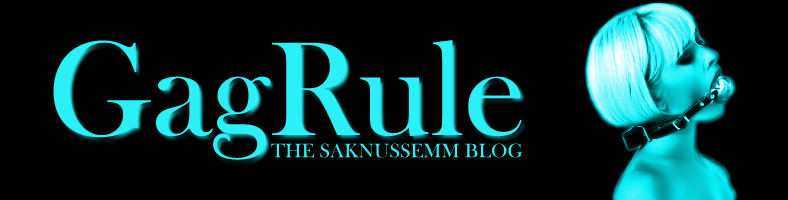 GAG RULE - THE SAKNUSSEMM BLOG
