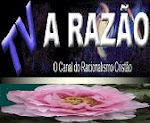 TV A Razão — O Canal do Racionalismo Cristão