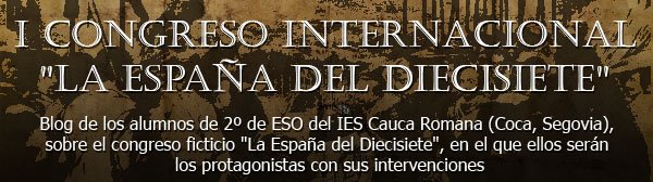 I CONGRESO INTERNACIONAL "LA ESPAÑA DEL DIECISIETE"