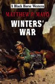 Winters' War by Matthew Mayo