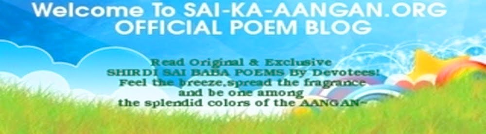 SAI-KA-AANGAN.ORG | Shirdi Sai Baba Poems Blog