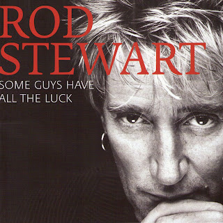 Rod Stewart Some Guys Have All The Luck caratulas del nuevo disco, portada, arte de tapa, cd covers, videoclips, letras de canciones, fotos, biografia, discografia, comentarios, enlaces, melodías para movil