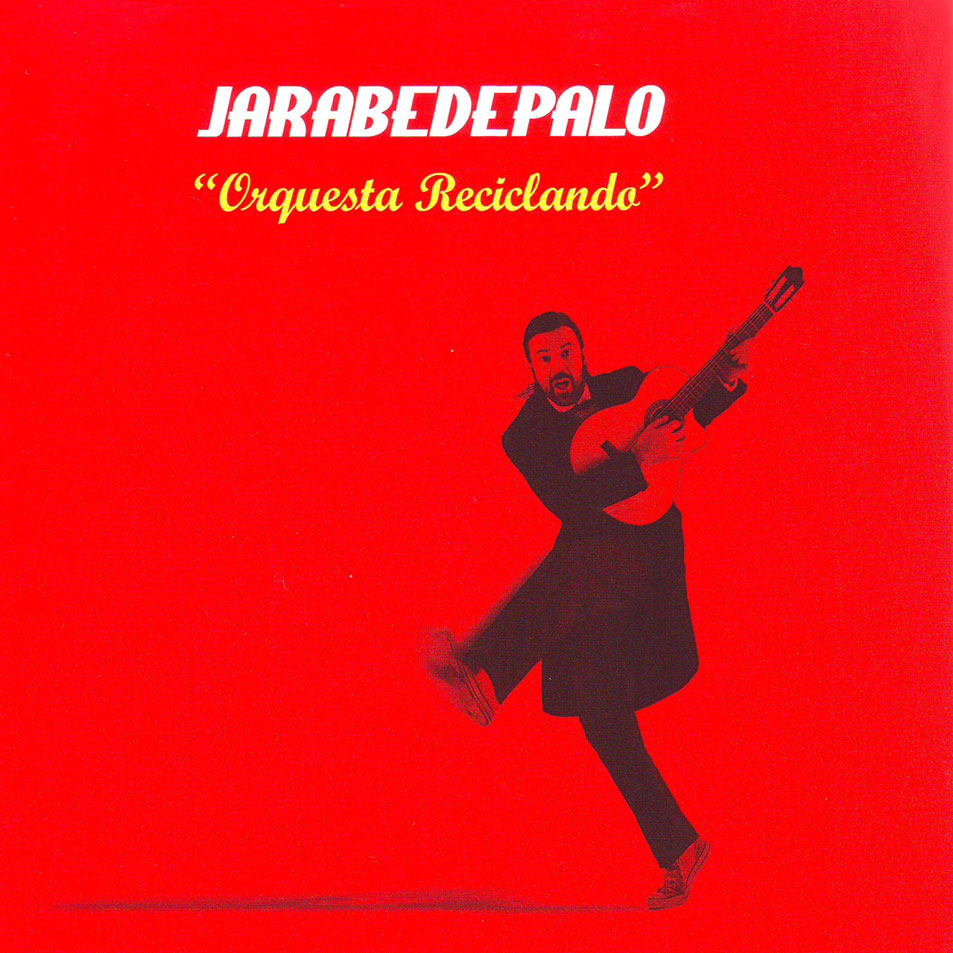 [Jarabe_De_Palo-Orquesta_Reciclando-Frontal.jpg]