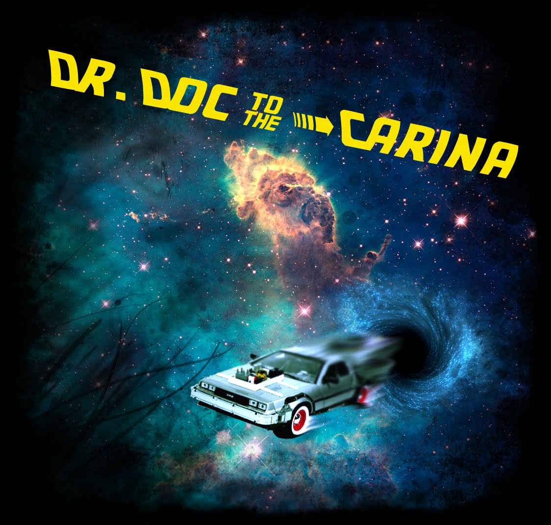 Dr. Doc to the Carina