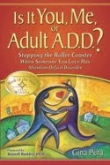 Click the cover below to learn more about Gina's guide for adults with ADHD and their loved ones