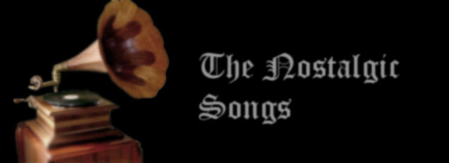 The Nostalgic Songs
