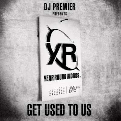 DJ-Premier-Presents-Year-Round-Get-Used-To-Us-450x450.jpg