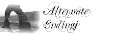 Alternate Endings