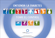 ENTIENDA LA DIABETES - TOME EL CONTROL