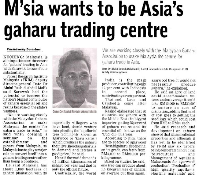 MALAYSIA  want to be Asia's Gaharu trading center