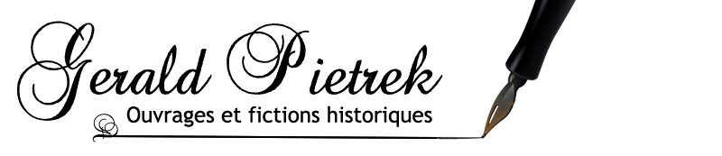 Gérald Pietrek : ouvrages et fictions historiques
