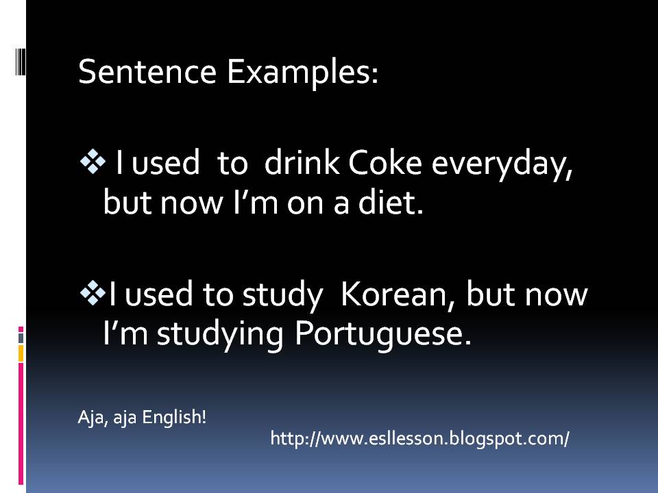 ESL Lesson Aja Aja English: I Used To..
