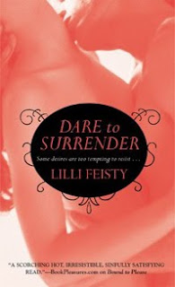 DARE TO SURRENDER by Lilli Feisty