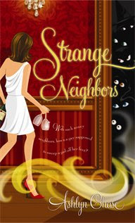 (ARC Review) STRANGE NEIGHBORS by Ashlyn Chase