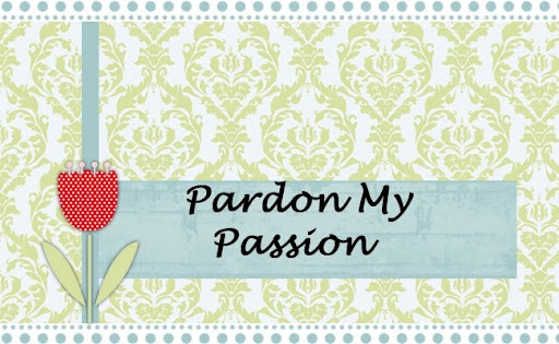 Pardon my Passion