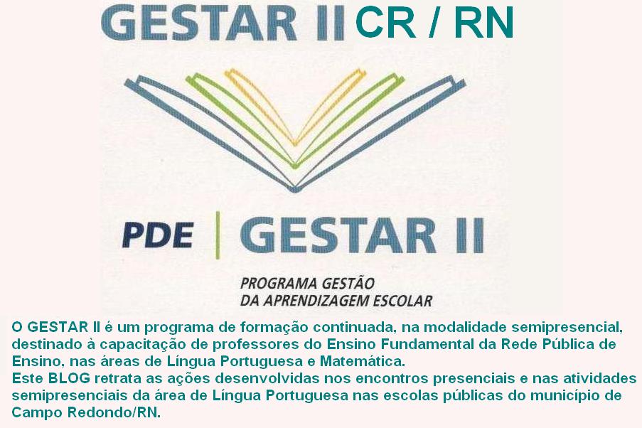 GESTAR II CR/RN: Gestar II Dinamiza Ensino em Campo Redondo