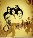 OĞLUM İÇİN