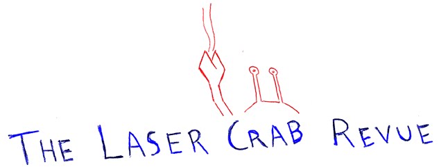 Laser Crab Revue