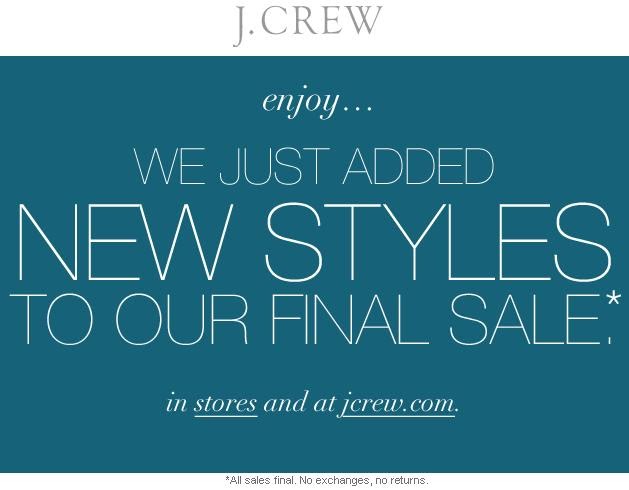 J.Crew Aficionada: J.Crew Email: Final sale. New styles. In store & online.