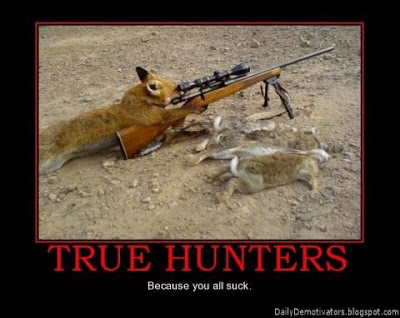 True Hunters Demotivational Poster
