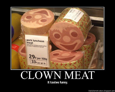 Clown Meat Demotivational Poster