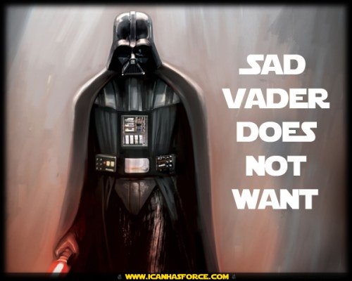 [star-wars-vader-sad-does-not-want.jpg]