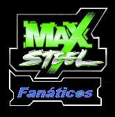 Coloca en tu página un enlace a "Max Steel Fanáticos", sólo pega este código en tu web